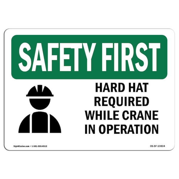 OSHA Sign, Hard Hat Required Crane Operation, 10in X 7in Aluminum, 10" W, 7" H, Landscape